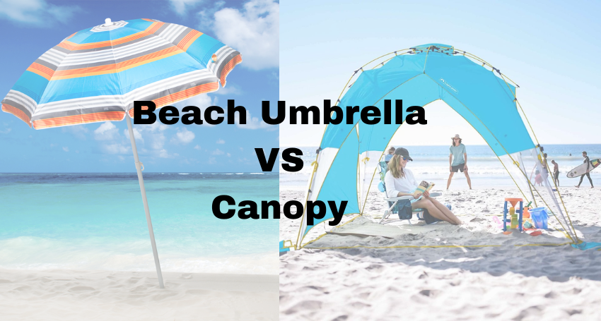 beach umbrella vs canopy